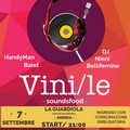  "Vini/le –soundsfood ", grande evento musicale in programma il prossimo 7 settembre a  "La Guardiola "