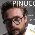 Pinuccio, da Striscia a Spinazzola per presentare  "TrumpAdvisor "